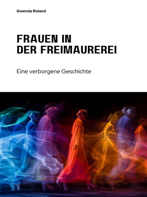 Title details for Frauen in der Freimaurerei by Gwenda Roland - Available